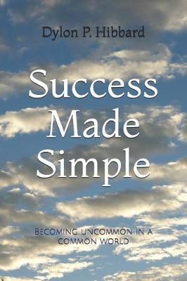 Success Made Simple by Dylon P P Hibbard image