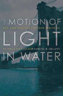 The Motion Of Light In Water by Samuel R. Delany image