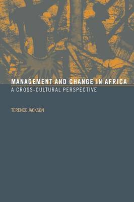Management and Change in Africa by Terence Jackson image