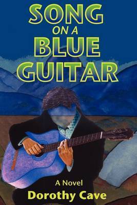 Song on a Blue Guitar by Dorothy Cave image
