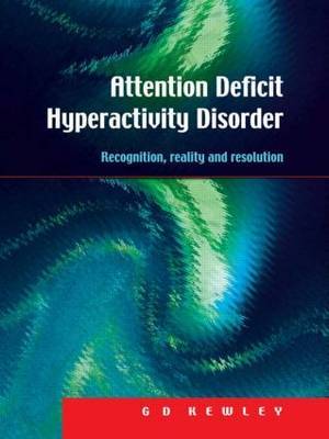 Attention Deficit Hyperactivity Disorder by G. D. Kewley image