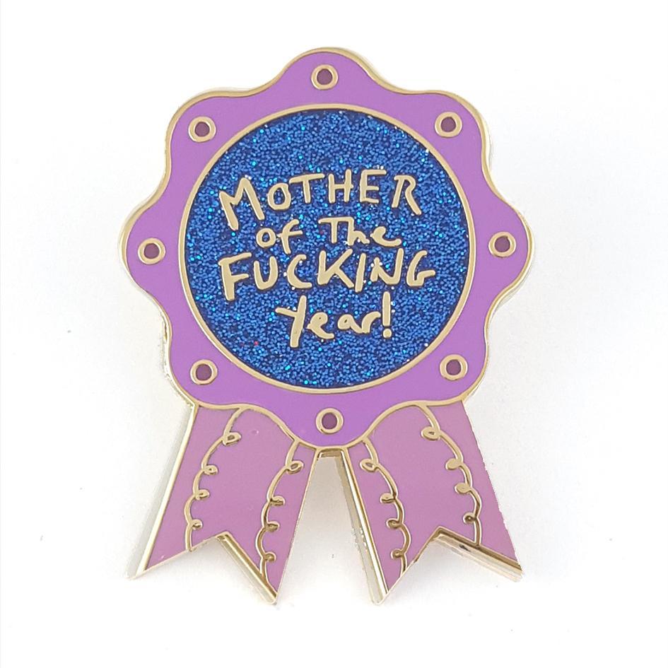 Mother Of The F*cking Year Lapel Pin