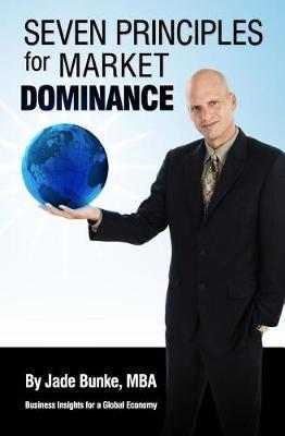 Seven Principles For Market Dominance by Jade Bunke image