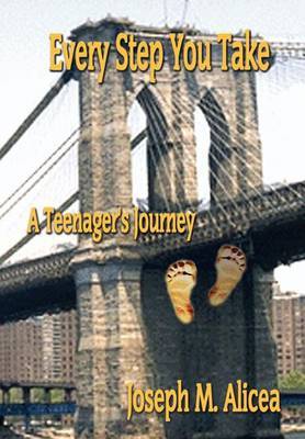 Every Step You Take by Joseph M Alicea image
