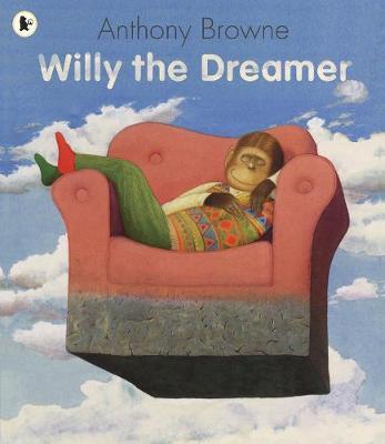 Willy the Dreamer by Anthony Browne image