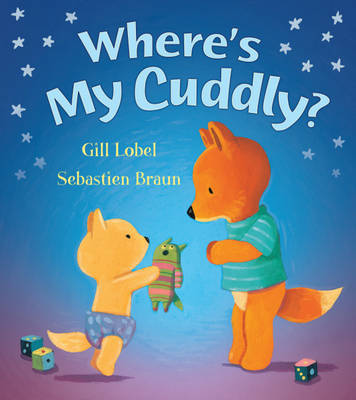 Where's My Cuddly? by Gill Lobel image