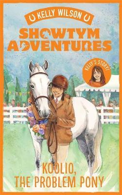 Showtym Adventures 5: Koolio, the Problem Pony by Kelly Wilson image