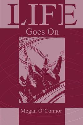 Life Goes on by Megan O'Connor image