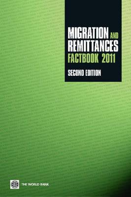 Migration and Remittances Factbook 2011