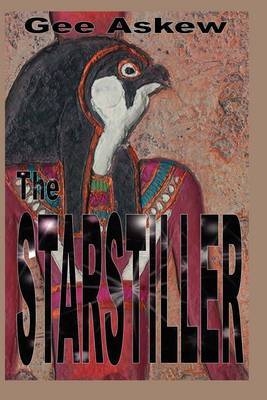 The Starstiller on Paperback by Gee Askew