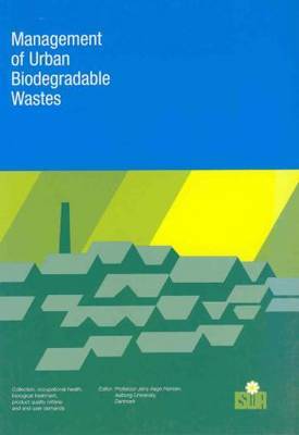 Management of Urban Biodegradable Wastes on Hardback