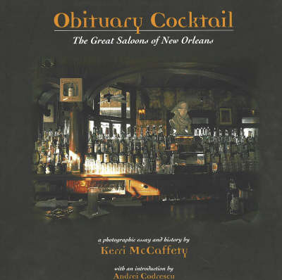 Obituary Cocktail: The Great Saloons of New Orleans by Kerri McCafferty image