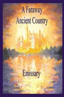 A Faraway Ancient Country by Emissary image