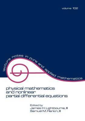 Physical Mathematics and Nonlinear Partial Differential Equations by James H. Lightbourne image