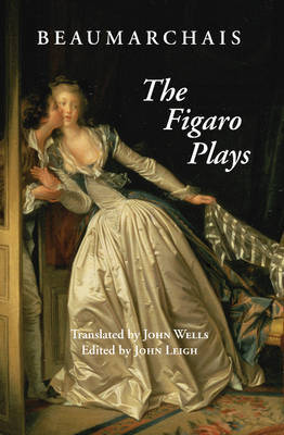 The Figaro Plays by Pierre Augustin Caron De Beaumarchais image
