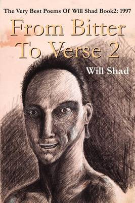 From Bitter to Verse 2: 1997 by William R Shad image