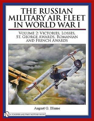 The Russian Military Air Fleet in World War I by August G. Blume image