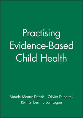 Practising Evidence-Based Child Health by Maude Meates image