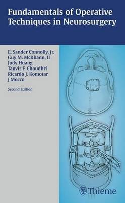 Fundamentals of Operative Techniques in Neurosurgery by E.Sander Connolly image