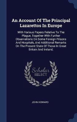 An Account of the Principal Lazarettos in Europe by John Howard image