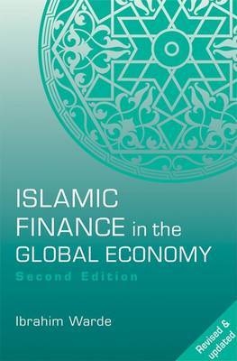Islamic Finance in the Global Economy by Ibrahim Warde image