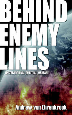 Behind Enemy Lines on Paperback by James von Ehrenkrook