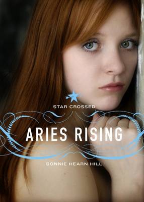 Aries Rising (Star Crossed #1) by Bonnie Hearn Hill image