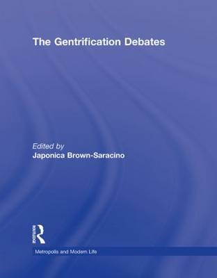 The Gentrification Debates on Hardback by Japonica Brown-Saracino