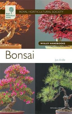 RHS Wisley Handbook: Bonsai by Jon Ardle image