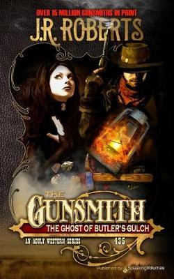 The Ghost of Butler's Gulch by J.R. Roberts image