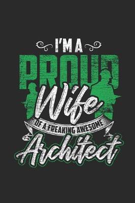 I'm Proud Wife Of A Freaking Awesome Architect by Architect Publishing image