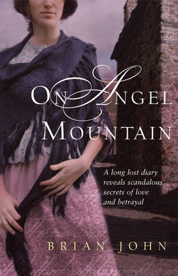 On Angel Mountain on Paperback by Brian John