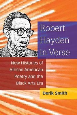 Robert Hayden in Verse by Derik Smith image