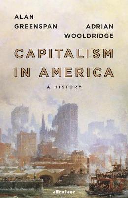 Capitalism in America on Hardback by Alan Greenspan