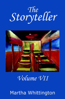 The Storyteller, Volume VII by Martha Whittington image