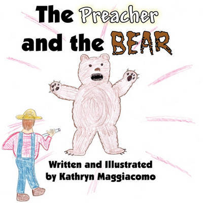 The Preacher and the Bear by Kathryn Maggiacomo image