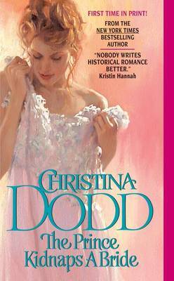 The Prince Kidnaps A Bride by Christina Dodd image