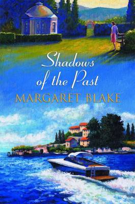 Shadows of the Past on Hardback by Margaret Blake