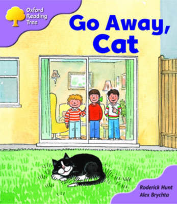 Oxford Reading Tree: Stage 1+: More First Sentences A: Go Away Cat by Roderick Hunt image