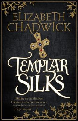 Templar Silks by Elizabeth Chadwick image