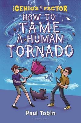 How to Tame a Human Tornado by Paul Tobin image