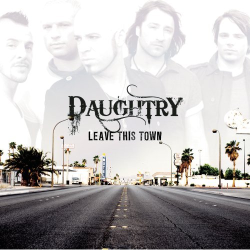 Leave This Town on CD by Daughtry