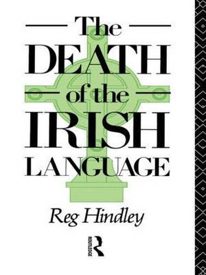 The Death of the Irish Language by Reg Hindley image