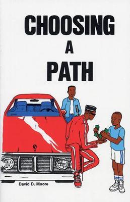 Choosing a Path by David D. Moore image
