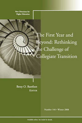 The First Year and Beyond: Rethinking the Challenge of Collegiate Transition image