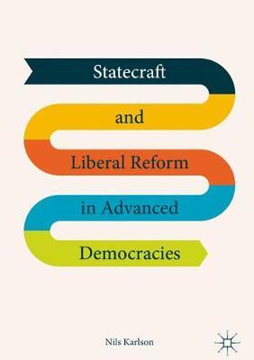 Statecraft and Liberal Reform in Advanced Democracies by Nils Karlson image