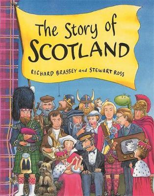 The Story Of Scotland by Richard Brassey image