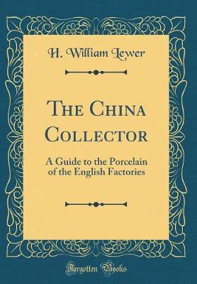 The China Collector by H William Lewer image
