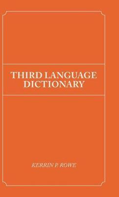 Third Language Dictionary by Kerrin P. Rowe image