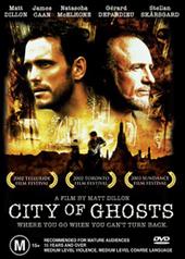 City Of Ghosts on DVD City Of Ghosts on DVD